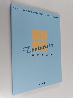 Tunturista tupaan