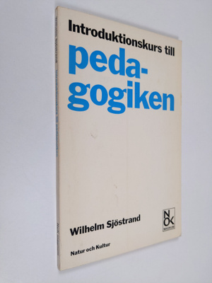Wilhelm Sjöstrand : Introduktionskurs till pedagogiken