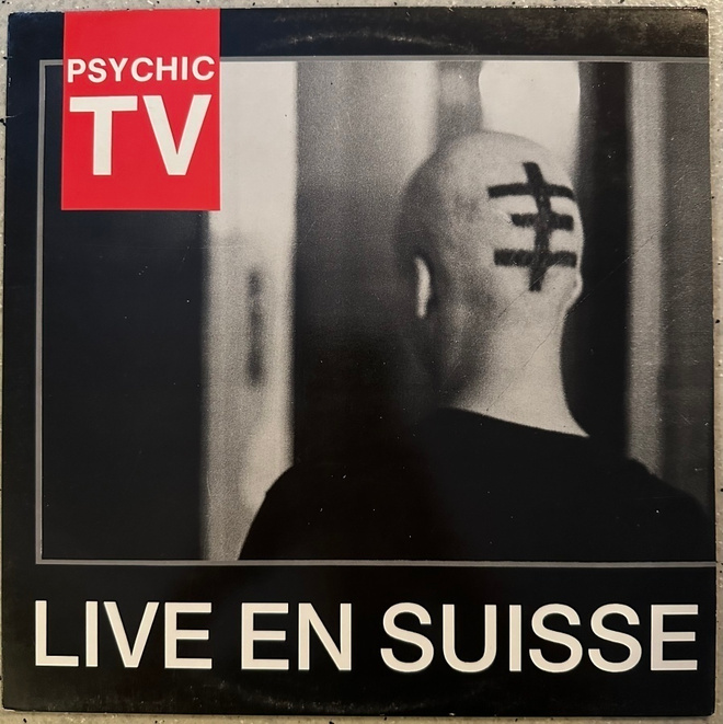 [LP] PSYCHIC TV: LIVE EN SUISSE