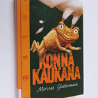 Morris Gleitzman : Konna kaukana - pikkukuva 1
