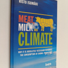 Risto Isomäki : Meat, milk and climate : why it is absolu... - pikkukuva 1