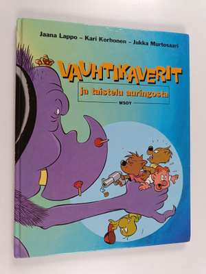 Jaana Lappo : Vauhtikaverit ja taistelu auringosta