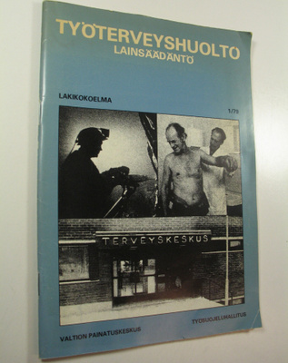 Työterveyshuolto : lainsäädäntö