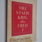 Edgar Snow : Vill Stalin krig eller fred? - pikkukuva 1