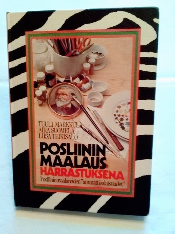 Posliininmaalaus harrastuksena 1.p (sid.)