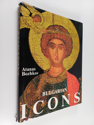 Atanas Bozhkov : Bulgarian icons