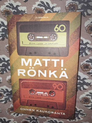 Matti Rönkä : Onnen kaukoranta 1p