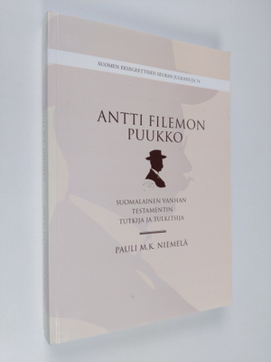 Pauli M. K. Niemelä : Antti Filemon Puukko - Suomalainen ...
