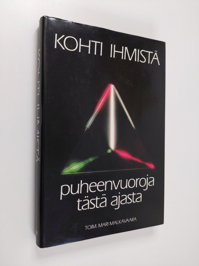 Mari (toim.) Malkavaara : Kohti ihmistä : puheenvuoroja t...