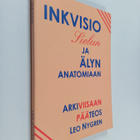 Leo Nygren : Inkvisio sielun ja älyn anatomiaan : arkivii... - pikkukuva 1