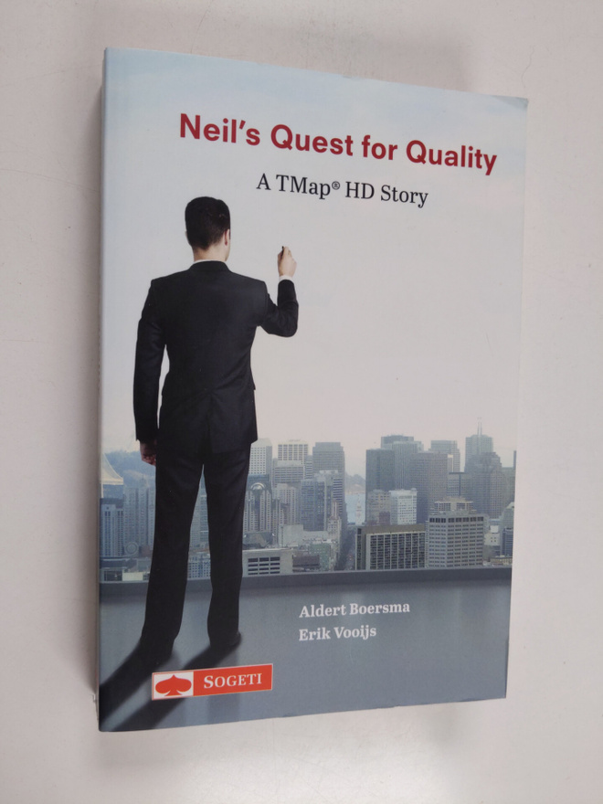 Aldert Boersma ym. : Neil's quest for quality - a TMap(r)...