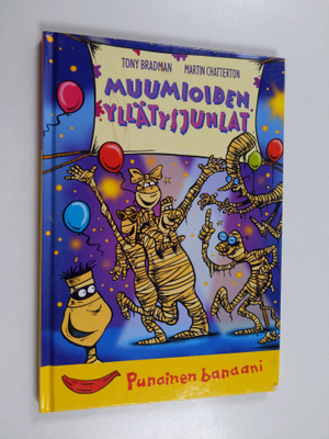 Tony Bradman : Muumioiden yllätysjuhlat