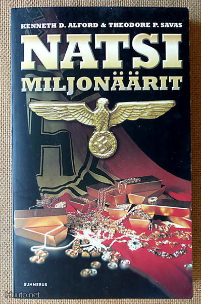 Kenneth D. Alford - Theodore P. Savas: Natsimiljonäärit