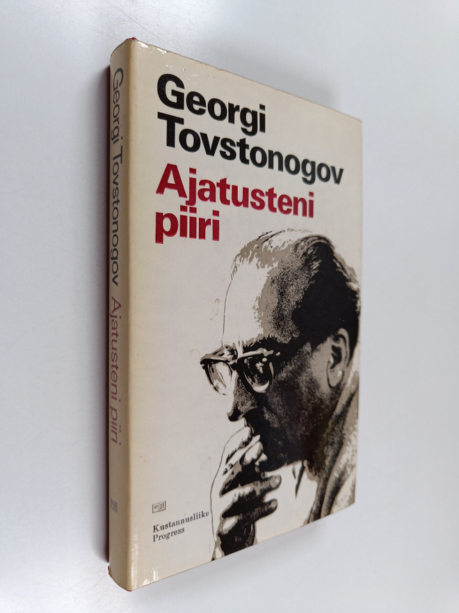 Georgi Tovstogonov : Ajatusteni piiri : artikkeleita, ohj...