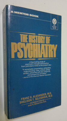 Franz G. Alexander : The history of psychiatry