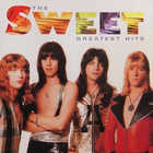 Sweet – The Greatest Hits - pikkukuva 1