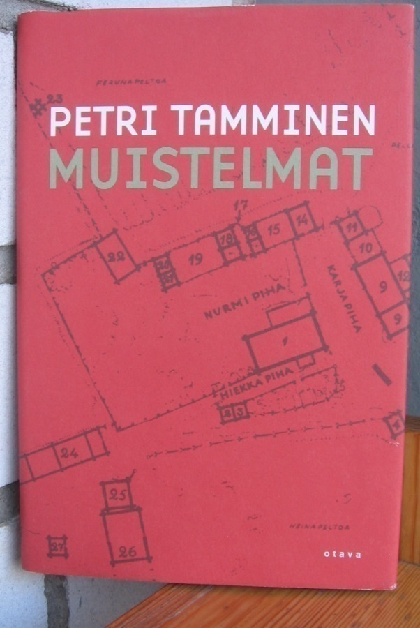 Petri Tamminen: Muistelmat, Otava 2004. 78 s.