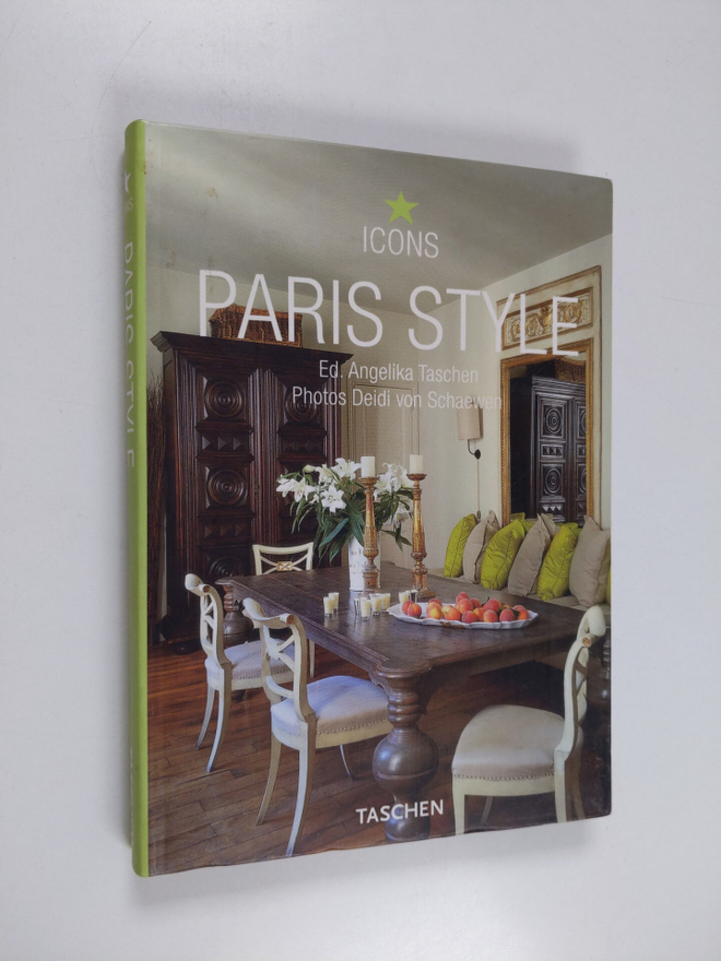Paris style : exteriors, interiors, details