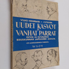 Vilho Heinämies : Uudet kasvot ja vanhat parrat : kuvia j... - pikkukuva 1