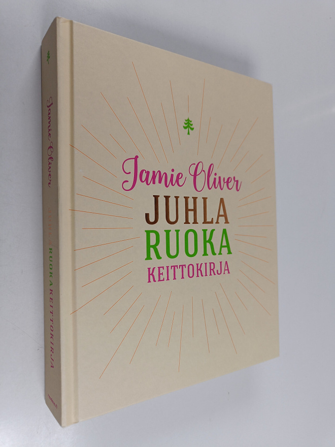 Jamie Oliver : Juhlaruokakeittokirja