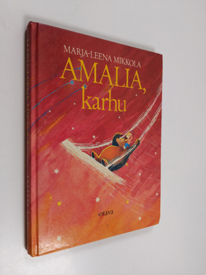 Marja-Leena Mikkola : Amalia, karhu