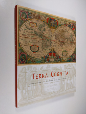 Terra cognita : maailma tulee tunnetuksi = kännedomen om ...