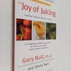 Gary Null ym. : The Joy of Juicing : Creative Cooking wit... - pikkukuva 1