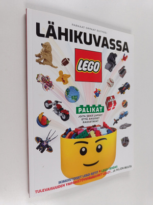 Lähikuvassa Lego : palikat joita sekä lapset että aikuise...