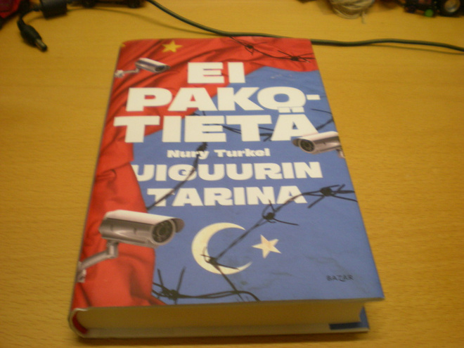 Nury Turkel: Ei pakotietä - Uiguurin tarina
