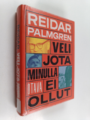 Reidar Palmgren : Veli jota minulla ei ollut