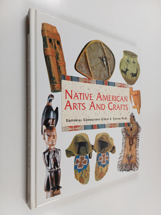 Colin F. Taylor : Native American arts and crafts