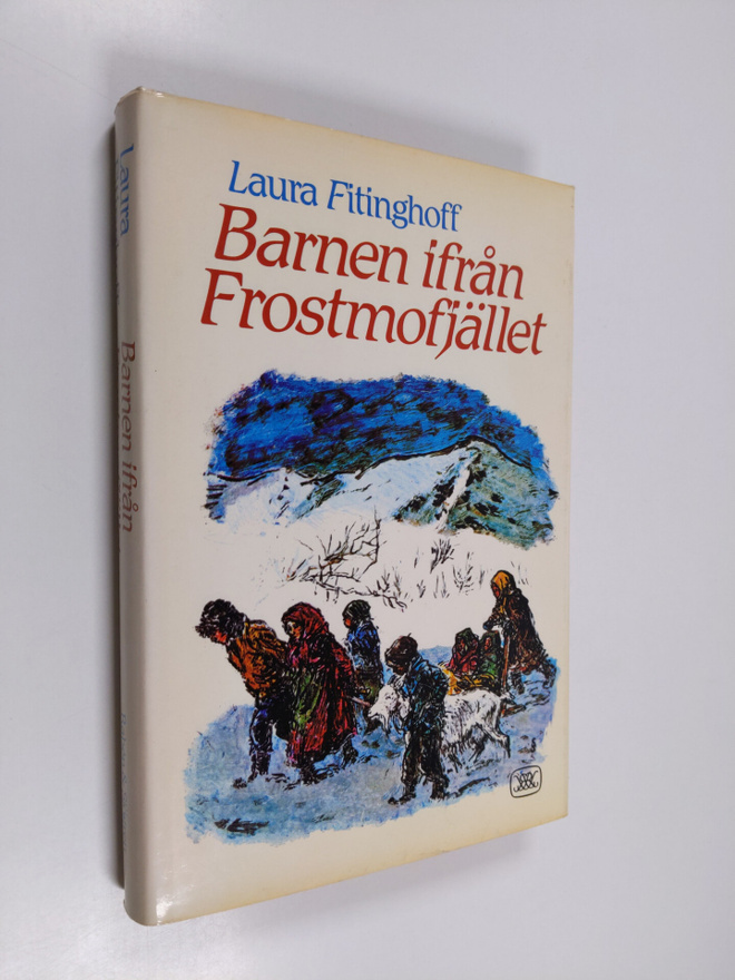 Laura Fitinghoff : Barnen ifrån Frostmofjället : en barnb...