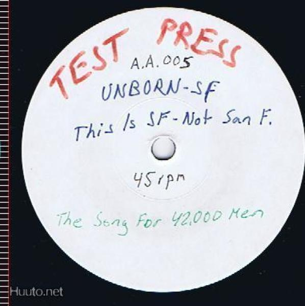 UNBORN-SF this is s.f. - not san francisco EP -1989- koelevy