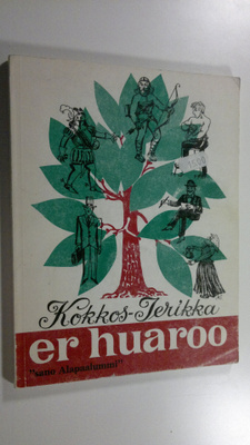 Kokkos-Ierikka : Er huaroo sano Alapaalummi