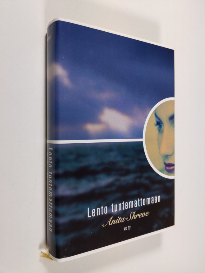 Anita Shreve : Lento tuntemattomaan