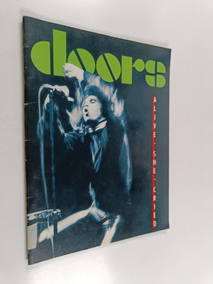 Doors : Alive she cried