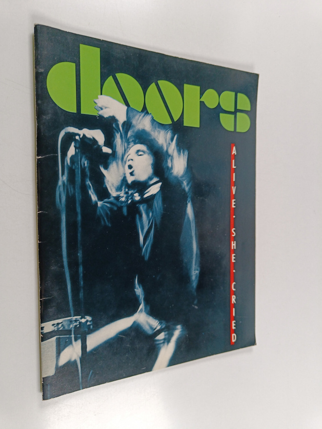 Doors : Alive she cried