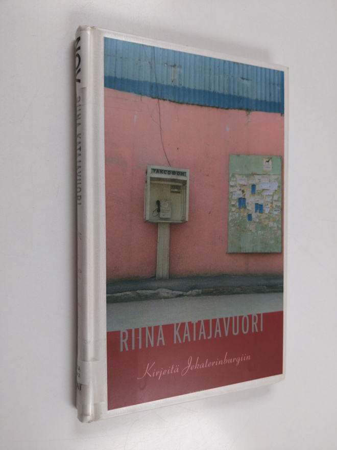 Riina Katajavuori : Kirjeitä Jekaterinburgiin : novelleja