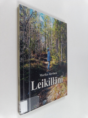 Marika Järvinen : Leikilläni