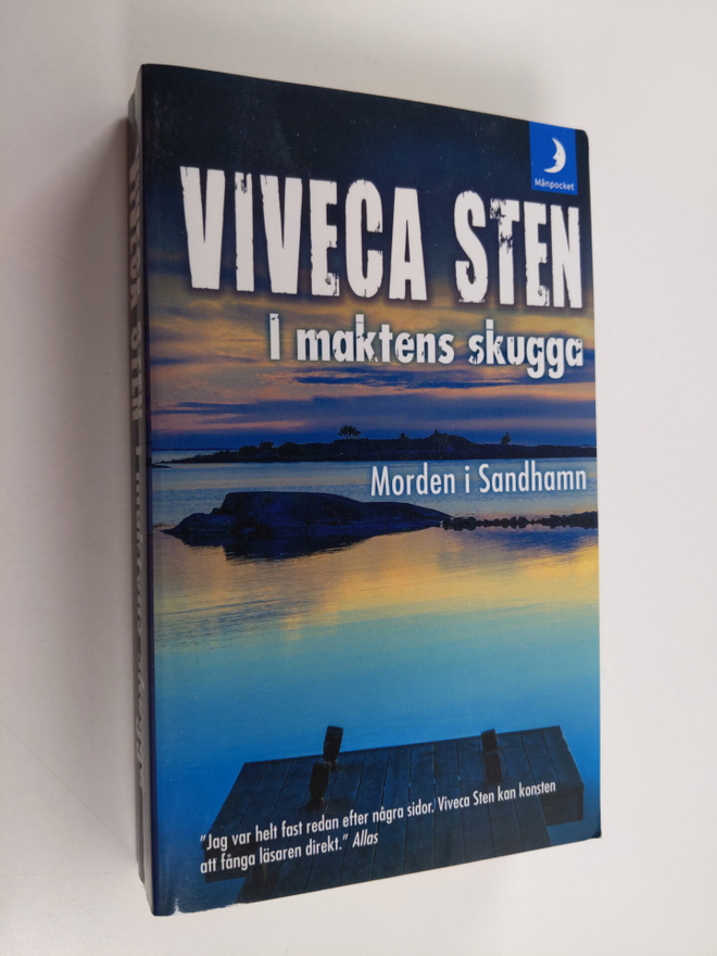 Viveca Sten : I maktens skugga Morden i Sandhamn