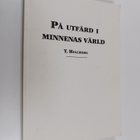 T. Hellberg : På utfärd i minnenas värld - pikkukuva 1