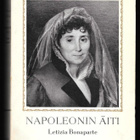 Stirling, Monica : Napoleonin äiti Letizia Bonaparte - pikkukuva 1