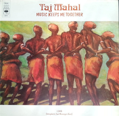 Taj Mahal – Music Keeps Me Together (UK-1975)