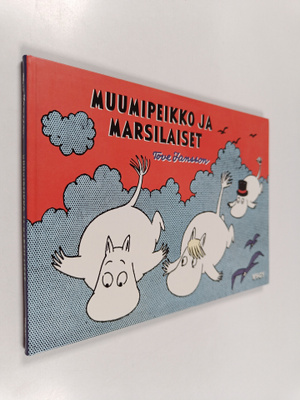 Tove Jansson : Muumipeikko ja marsilaiset