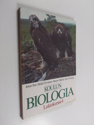 Heikki Tyrväinen : Koulun biologia Lukiokurssi 4