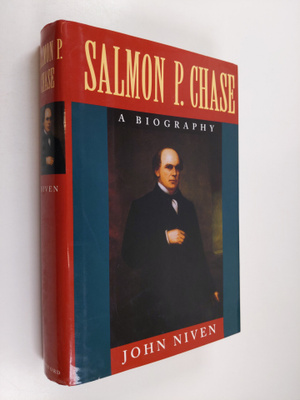 John Niven : Salmon P. Chase : a biography
