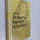 Francis Borceux : An algebraic approach to geometry : Geo... - pikkukuva 1