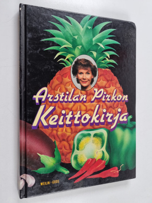 Pirkko Arstila : Arstilan Pirkon keittokirja