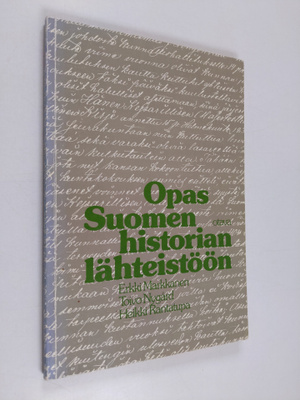 Erkki Markkanen : Opas Suomen historian lähteistöön