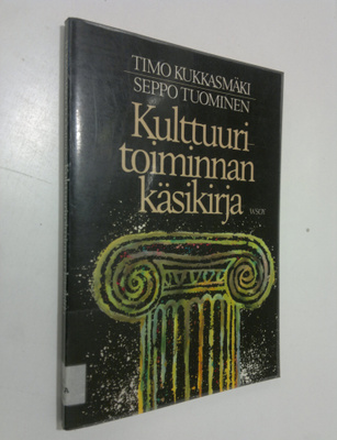 Timo Kukkasmäki : Kulttuuritoiminnan käsikirja